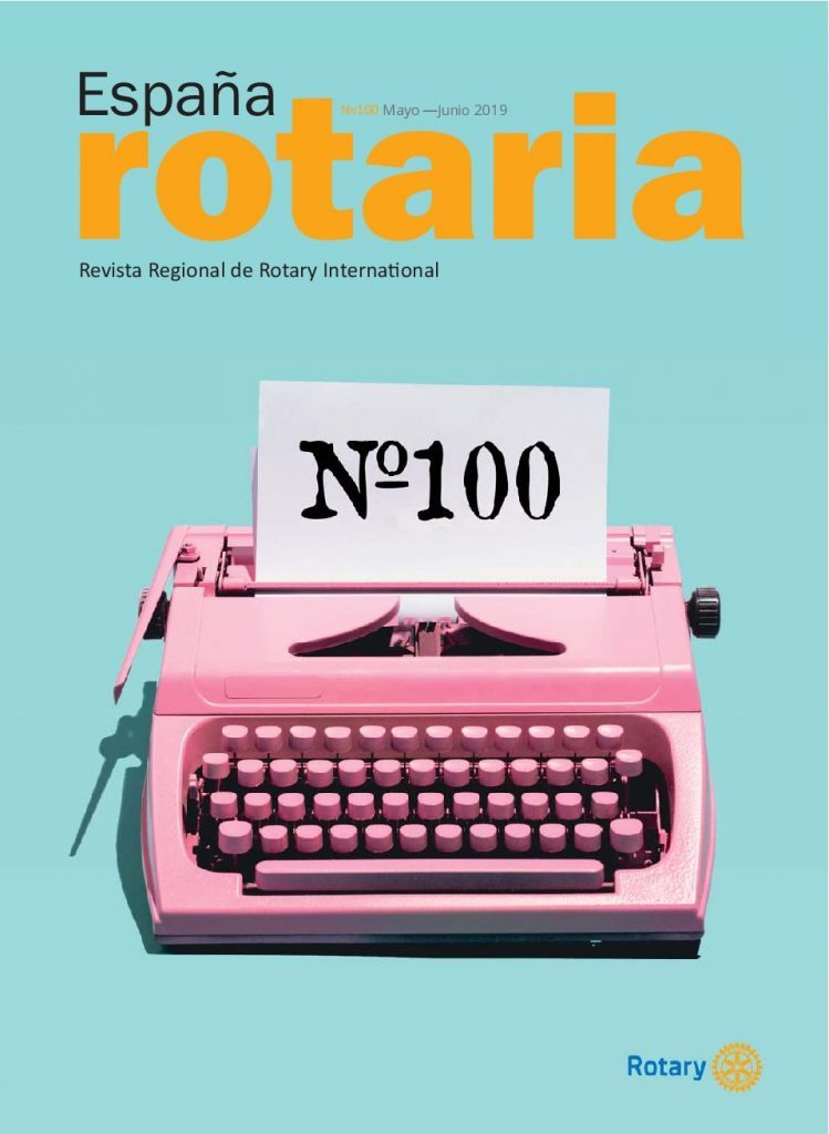 Descargar Revista España Rotaria nº100 - Mayo/Junio 2019